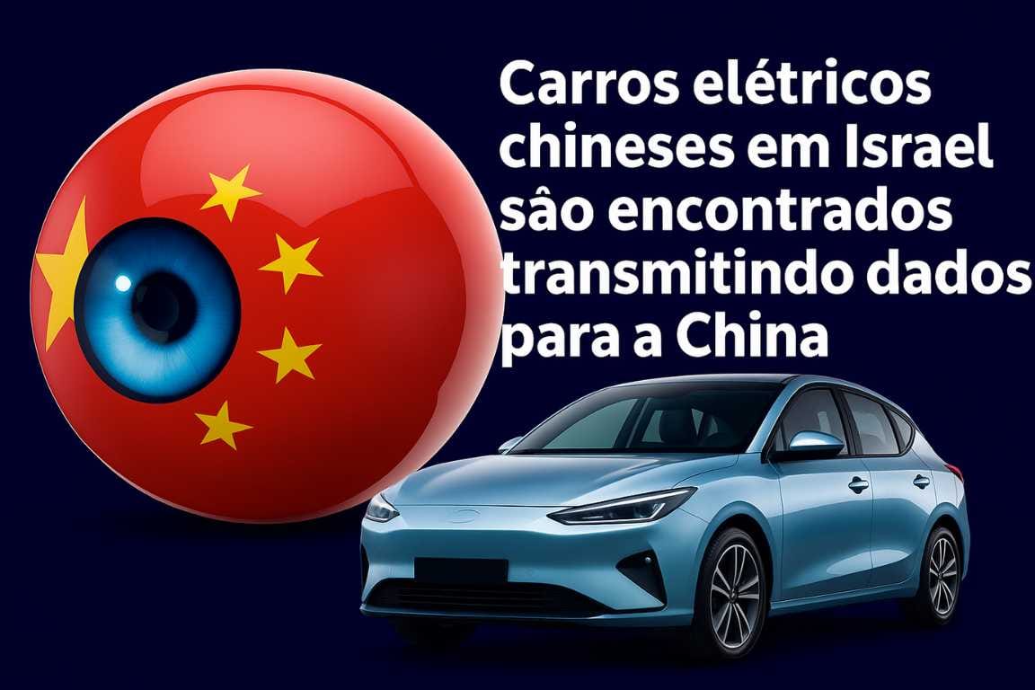 Carros elétricos chineses são banidos em Israel por risco de espionagem via transmissão de dados para a China