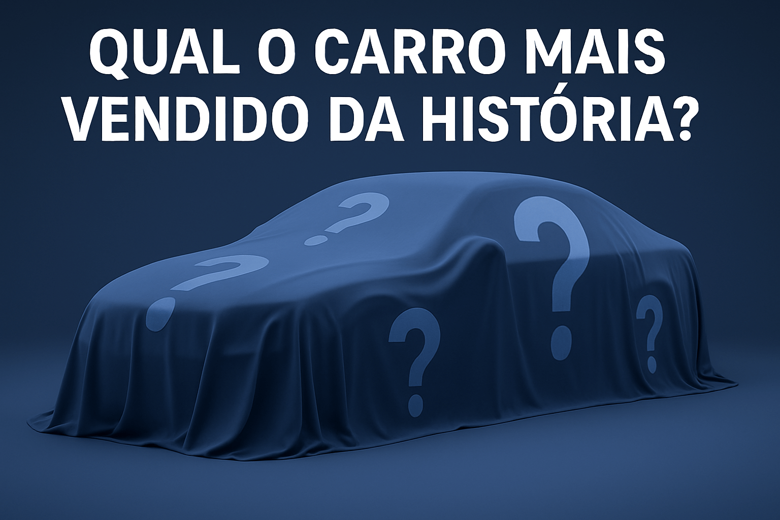 Qual o carro mais vendido da história? Descubra o líder absoluto do mercado mundial