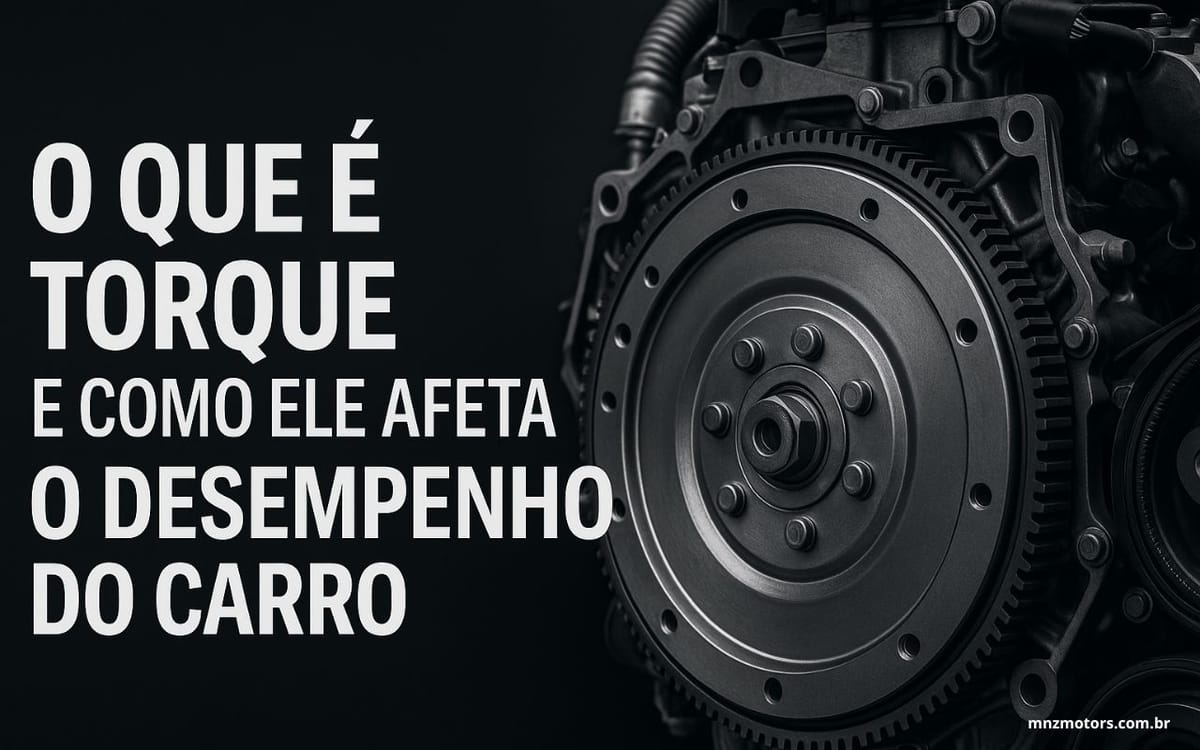 O que é torque e como ele afeta o desempenho do carro