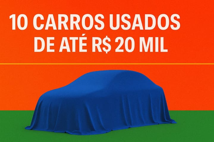10 carros usados de até R$ 20 mil ideais para compradores iniciantes